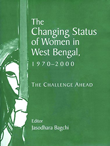 Stock image for The Changing Status of Women in West Bengal, 1970-2000 : The Challenge Ahead for sale by Better World Books: West
