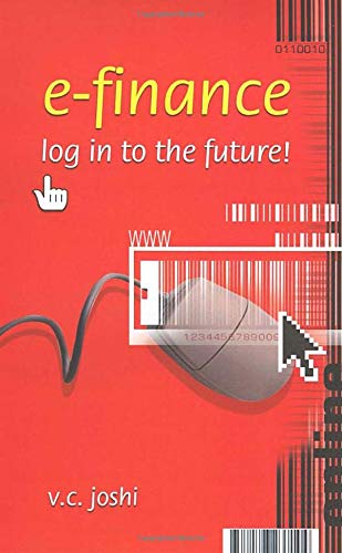 Stock image for E-Finance: Log in To the Future! (Response Books) for sale by dsmbooks