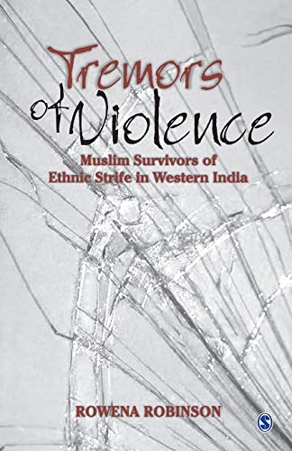 Stock image for Tremors of Violence: Muslim Survivors of Ethnic Strife in Western India for sale by Hippo Books