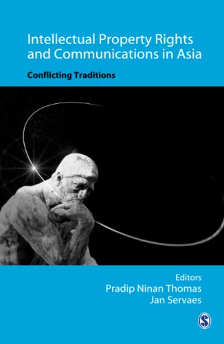 Intellectual Property Rights and Communications in Asia: Conflicting Traditions