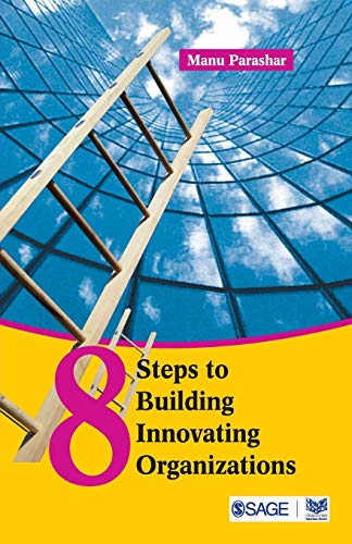 Stock image for 8 Steps to Building Innovating Organizations for sale by Better World Books