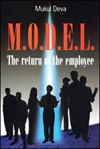 Beispielbild fr M. O. D. E. L. : The Return of the Employee zum Verkauf von Better World Books