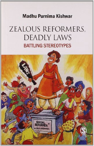 Zealous Reformers, Deadly Laws: Battling Stereotypes