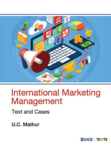 9780761936404: International Marketing Management: Text and Cases