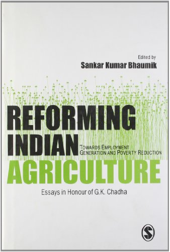 Reforming Indian Agriculture: Towards Employment Generation and Poverty Reduction