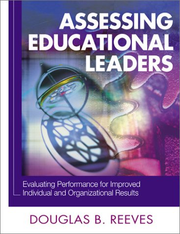 Imagen de archivo de Assessing Educational Leaders: Evaluating Performance for Improved Individual and Organizational Results a la venta por ThriftBooks-Atlanta