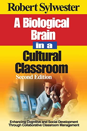 Beispielbild fr A Biological Brain in a Cultural Classroom: Enhancing Cognitive and Social Development Through Collaborative Classroom Management zum Verkauf von Wonder Book