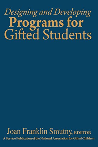 Imagen de archivo de Designing and Developing Programs for Gifted Students a la venta por Lucky's Textbooks