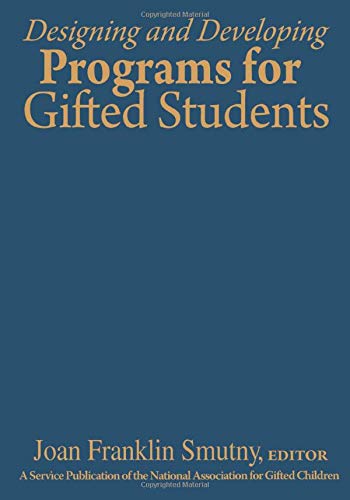Imagen de archivo de Designing and Developing Programs for Gifted Students a la venta por Goodwill