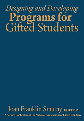 Stock image for Designing and Developing Programs for Gifted Students for sale by Ria Christie Collections