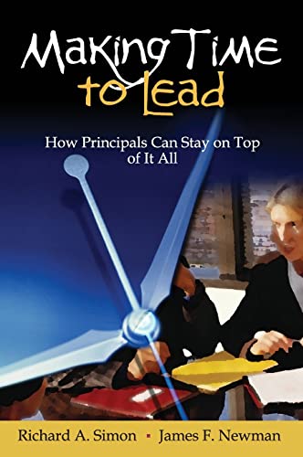 Imagen de archivo de Making Time to Lead: How Principals Can Stay on Top of It All a la venta por Revaluation Books