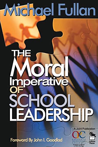 Beispielbild fr The Moral Imperative of School Leadership zum Verkauf von SecondSale