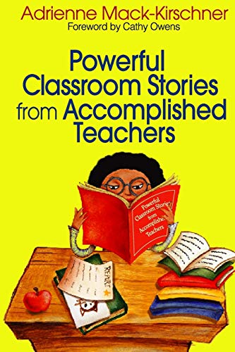 Beispielbild fr Powerful Classroom Stories from Accomplished Teachers zum Verkauf von BooksRun