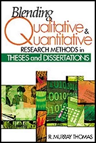 Imagen de archivo de Blending Qualitative and Quantitative Research Methods in Theses and Dissertations a la venta por Decluttr