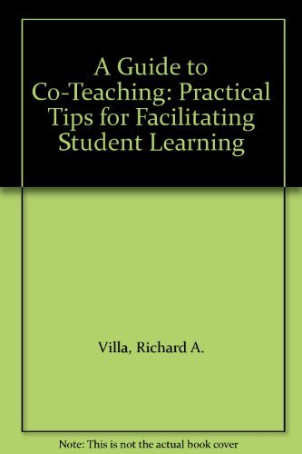 9780761939399: A Guide to Co-Teaching: Practical Tips for Facilitating Student Learning