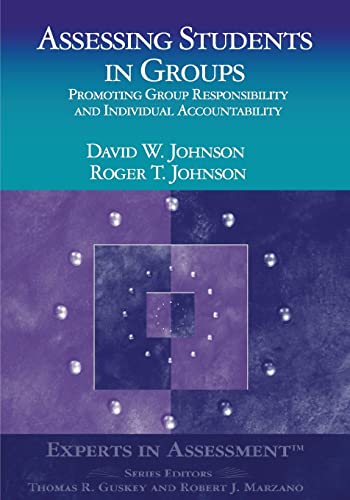 Beispielbild fr Assessing Students in Groups : Promoting Group Responsibility and Individual Accountability zum Verkauf von Better World Books