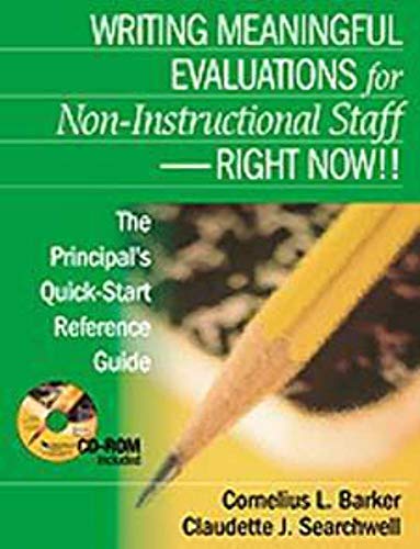 Imagen de archivo de Writing Meaningful Evaluations for Non-Instructional Staff - Right Now!!: The Principal's Quick-Start Reference Guide a la venta por HPB-Red