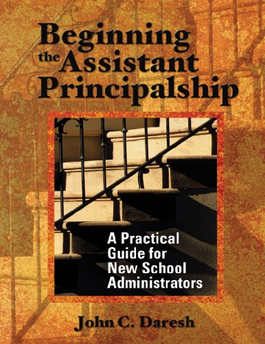 Stock image for Beginning the Assistant Principalship: A Practical Guide for New School Administrators for sale by SecondSale