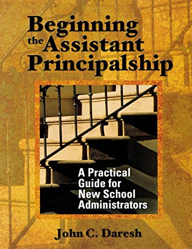 Beispielbild fr Beginning the Assistant Principalship: A Practical Guide for New School Administrators zum Verkauf von BooksRun