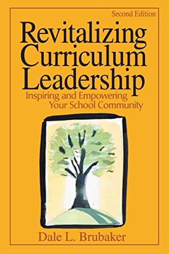 Stock image for Revitalizing Curriculum Leadership: Inspiring and Empowering Your School Community for sale by BookHolders