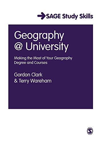 Imagen de archivo de Geography at University: Making the Most of Your Geography Degree and Courses (SAGE Study Skills Series) a la venta por WorldofBooks