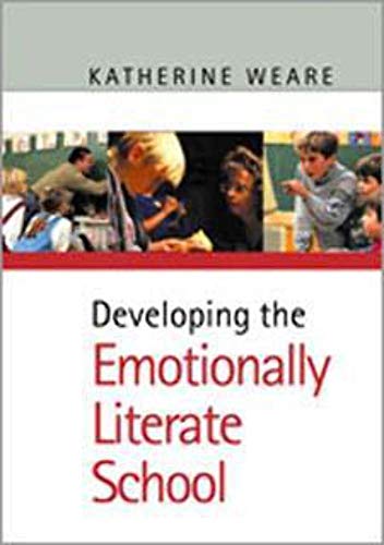 Beispielbild fr Developing the Emotionally Literate School (PCP Professional S) zum Verkauf von WorldofBooks