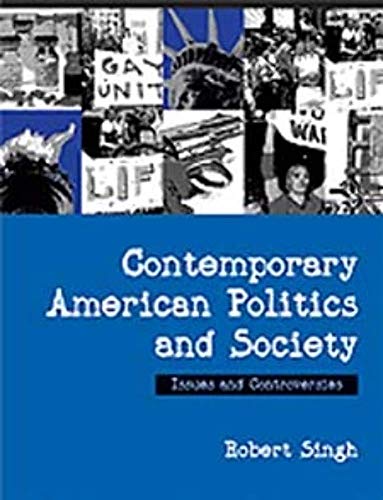 Stock image for Contemporary American Politics and Society: Issues and Controversies for sale by WorldofBooks