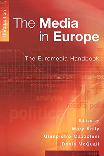 Imagen de archivo de The Media in Europe: The Euromedia Handbook a la venta por ThriftBooks-Atlanta