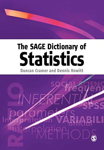 Beispielbild fr The SAGE Dictionary of Statistics: A Practical Resource for Students in the Social Sciences zum Verkauf von Phatpocket Limited
