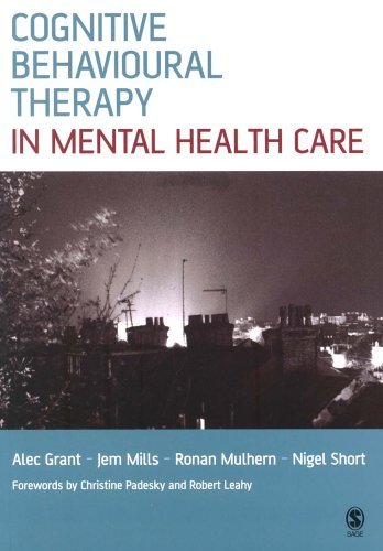 Stock image for Cognitive Behavioural Therapy in Mental Health Care for sale by Better World Books: West