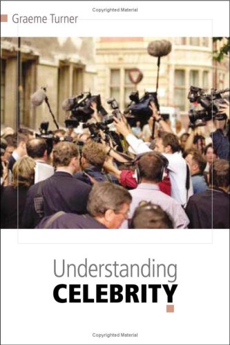 9780761941675: Understanding Celebrity