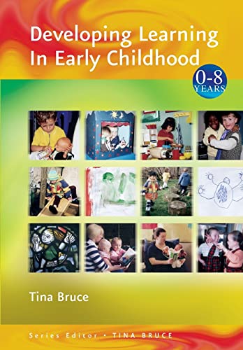 Beispielbild fr Developing Learning in Early Childhood: 384 (Zero to Eight) zum Verkauf von WorldofBooks