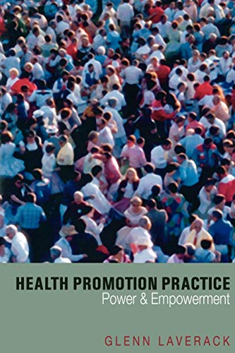 Beispielbild fr Health Promotion Practice: Power and Empowerment zum Verkauf von WorldofBooks