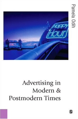 9780761941910: Advertising in Modern and Postmodern Times (Published in association with Theory, Culture & Society)