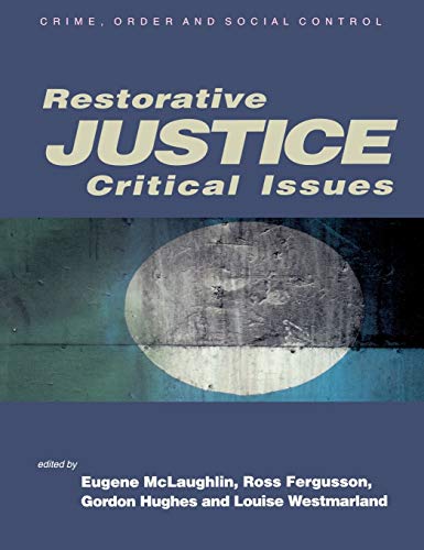 Imagen de archivo de Restorative Justice: Critical Issues a la venta por Ria Christie Collections
