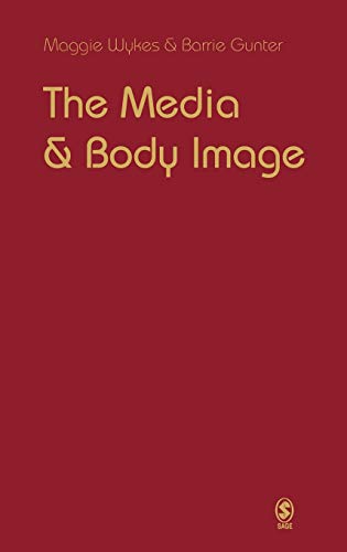 Beispielbild fr The Media and Body Image: If Looks Could Kill zum Verkauf von Books From California