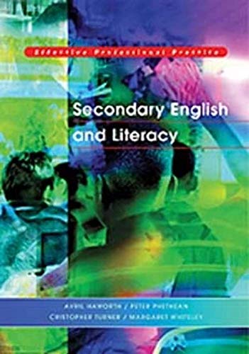 Stock image for Secondary English and Literacy: A Guide for Teachers (Effective Professional Practice) for sale by MusicMagpie