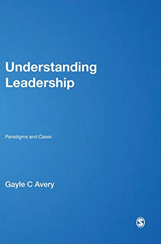 9780761942887: Understanding Leadership: Paradigms and Cases