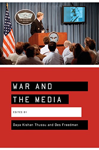 9780761943129: War and the Media: Reporting Conflict 24/7