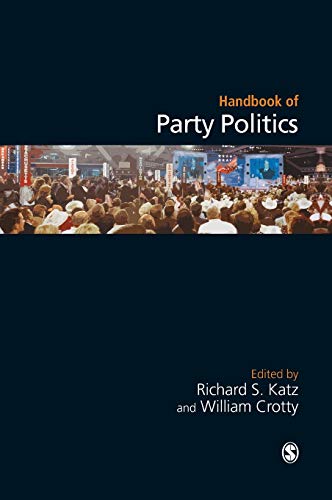 9780761943143: Handbook of Party Politics
