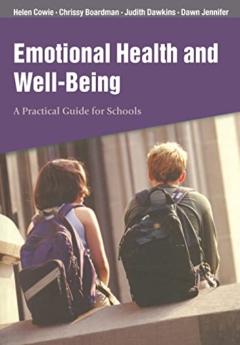 Imagen de archivo de Emotional Health and Well-Being : A Practical Guide for Schools a la venta por Better World Books