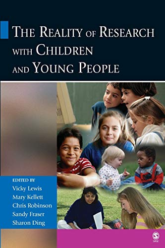 Imagen de archivo de The Reality of Research with Children and Young People (Published in association with The Open University) a la venta por Goldstone Books