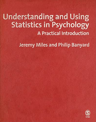 Stock image for Understanding and Using Statistics in Psychology: A Practical Introduction for sale by Revaluation Books