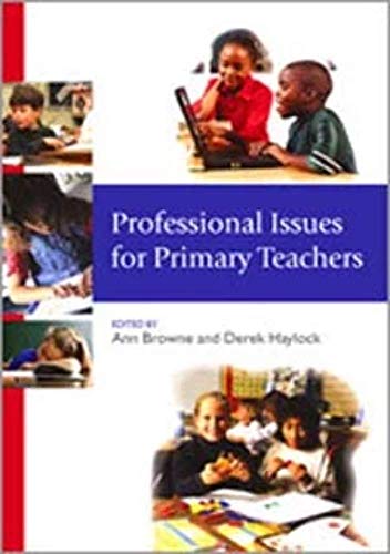 Stock image for Professional Issues for Primary Teachers for sale by AwesomeBooks