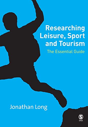 Imagen de archivo de Researching Leisure, Sport and Tourism: The Essential Guide a la venta por WorldofBooks