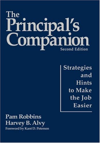 Beispielbild fr The Principal's Companion : Strategies and Hints to Make the Job Easier zum Verkauf von Better World Books