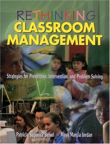 Stock image for Rethinking Classroom Management : Strategies for Prevention, Intervention, and Problem Solving for sale by Better World Books: West