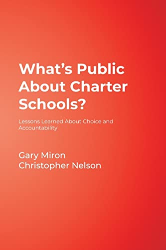 Stock image for What's Public about Charter Schools? : Lessons Learned about Choice and Accountability for sale by Better World Books: West