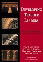 Stock image for Developing Teacher Leaders : How Teacher Leadership Enhances School Success for sale by Better World Books: West