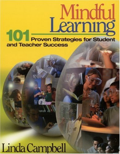 Stock image for Mindful Learning: 101 Proven Strategies for Student and Teacher Success for sale by Half Price Books Inc.